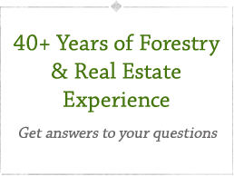 40+ Years of Forestry & Real Estate Experience - A buyer agency service - Get answers to your questions